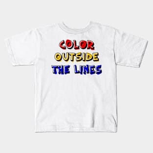 Color Outside the Lines Kids T-Shirt